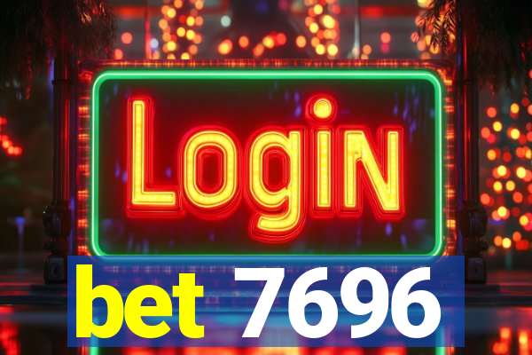 bet 7696